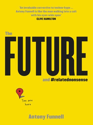 cover image of The Future and Related Nonsense